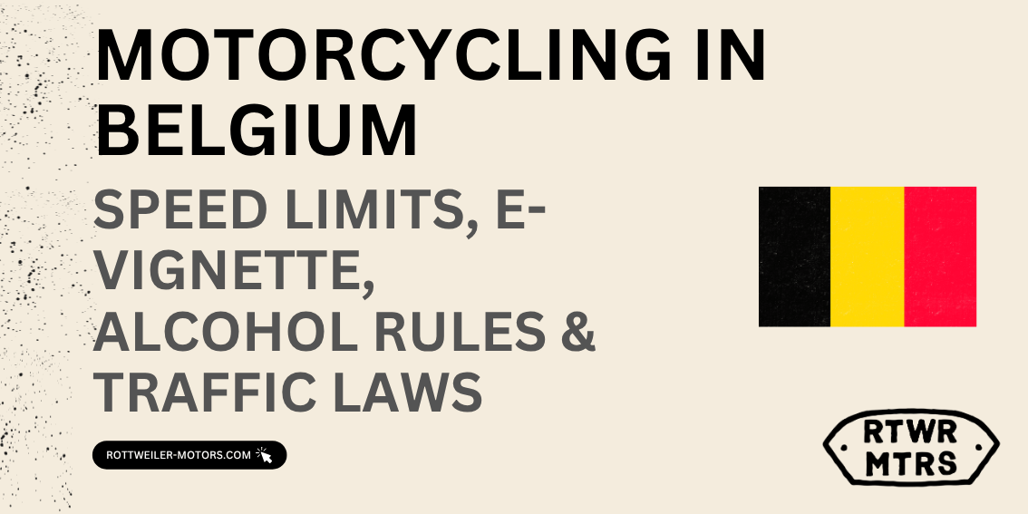 Motorcycling in Belgium: Speed Limits, Gear Rules & Traffic Laws (2026 Guide)
