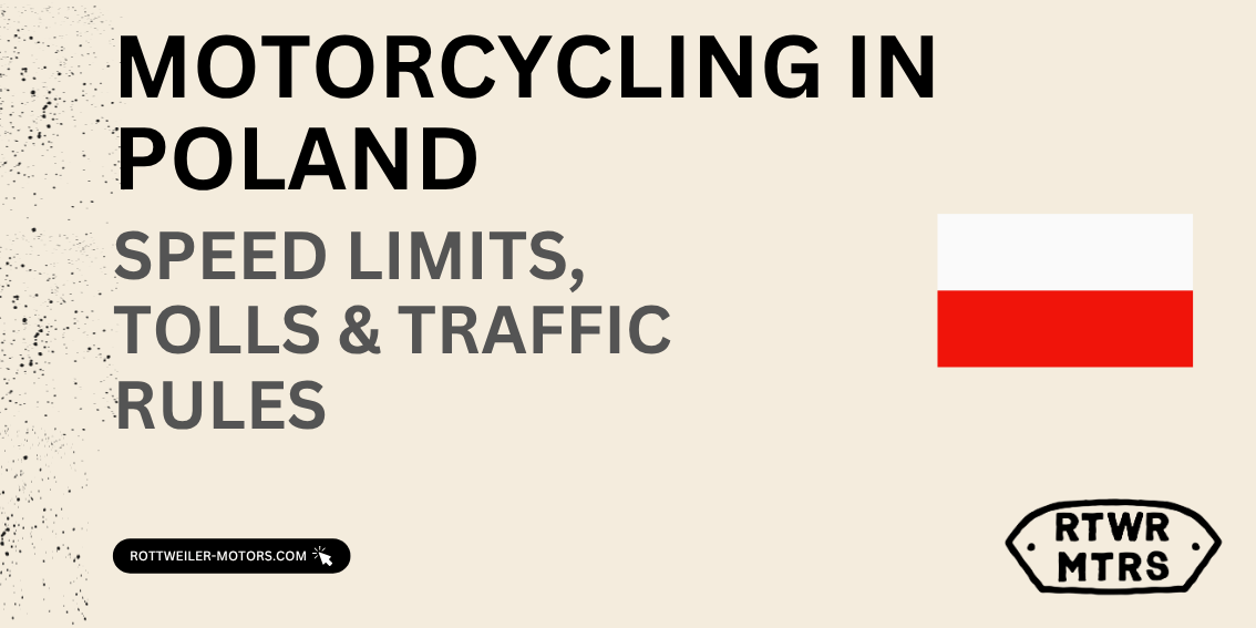 Motorcycling in Poland: Speed Limits, Tolls & Traffic Rules (2026 Guide)