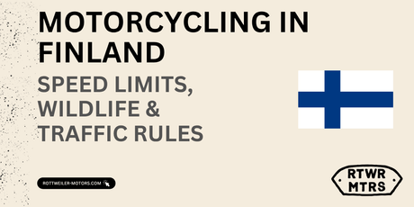 Motorcycling in Finland: Speed Limits, Wildlife & Traffic Rules (2026 Guide)
