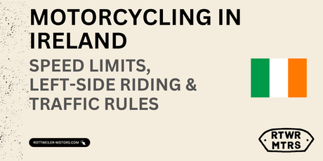Motorcycling in Ireland: Speed Limits, Left-Side Riding & Traffic Rules (2026 Guide)