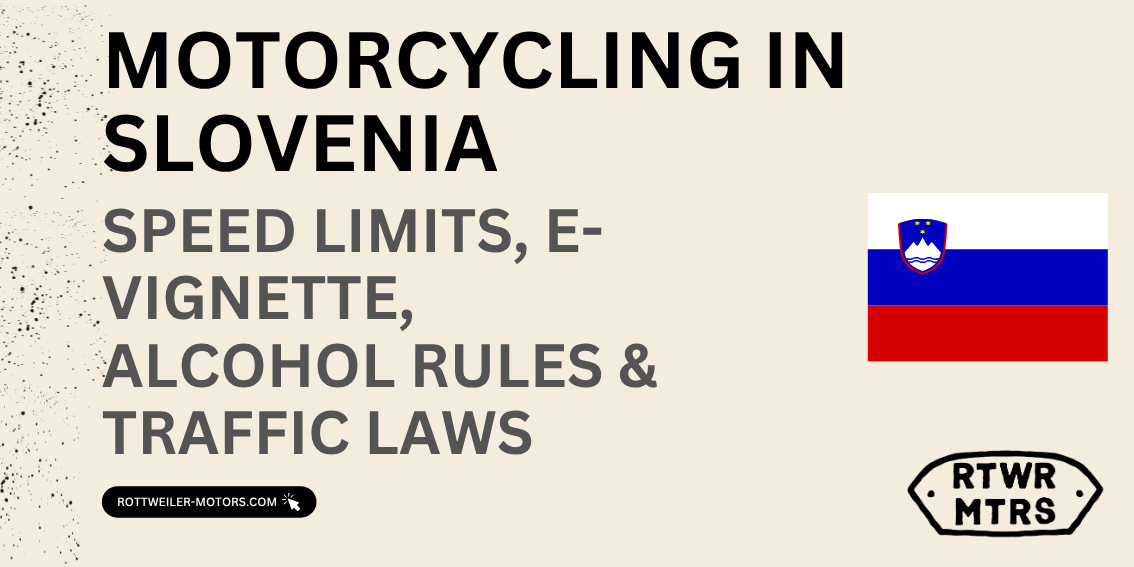 Motorcycling in Slovenia: Speed Limits, E-Vignette, Alcohol Rules & Traffic Laws (2026 Guide)