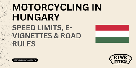 Motorcycling in Hungary: Speed Limits, E-Vignettes & Road Rules (2026 Guide)
