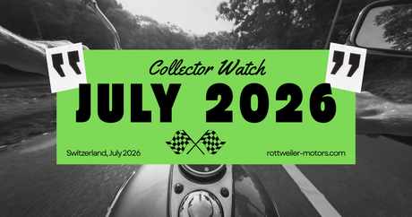 Collector Watch – July 2026