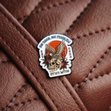 RTWR MTRS "No Road No Problem" Pin